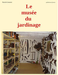 Image de Le musée du jardinage
