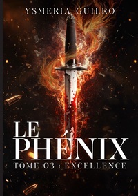 Picture of Le Phenix : Excellence, une romance new adult de mafia.