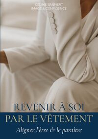 Image de REVENIR A SOI PAR LE VETEMENT