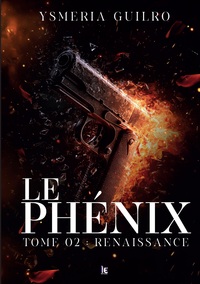 Picture of Le phénix : Renaissance , une romance sombre de mafia - Tome - 2