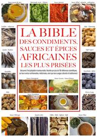 Image de LA BIBLE DES CONDIMENTS, SAUCES ET ÉPICES AFRICAINES LES PLUS PRISÉES