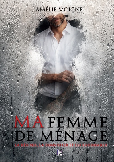 Picture of Ma femme de ménage : un thriller spicy en huis-clos
