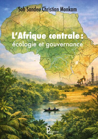 Image de L'Afrique centrale : écologie et gouvernance
