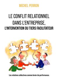 Image de Le conflit relationnel dans l'entreprise