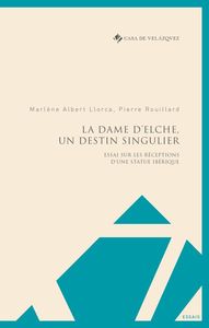 Picture of La Dame d'Elche, un destin singulier