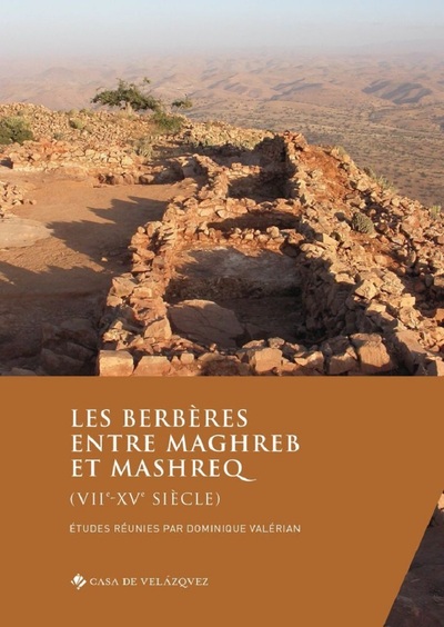 Image de Les Berbères entre Maghreb et Mashreq (VIIe-XVe siècle)