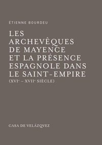 Picture of Archevêques de Mayence et la présence espagnole dans le saint empire