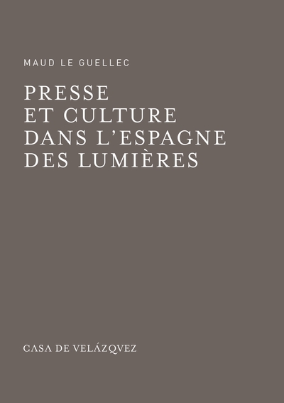 Image de Presse et culture dans l'Espagne des Lumières