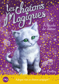 Picture of Les chatons magiques - numéro 7 À l'école de danse
