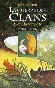 Image de La guerre des Clans - cycle I - tome 4 Avant la tempête