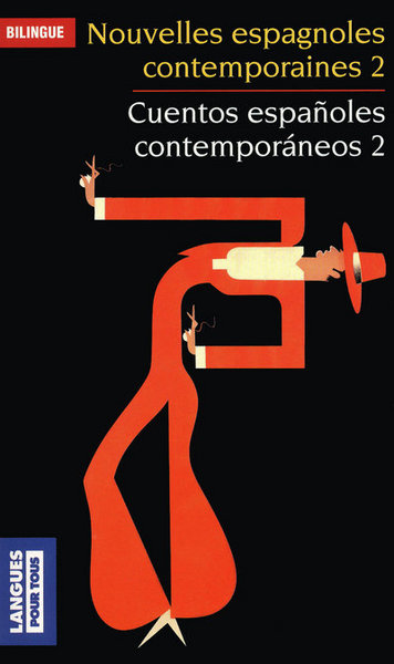 Image de Nouvelles espagnoles contemporaines - tome 2 / Cuentos españoles contemporaneos - tome 2
