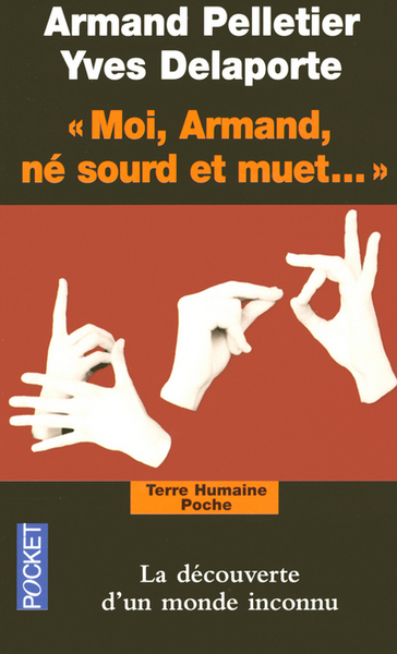 Image de Moi, Armand, né sourd et muet...