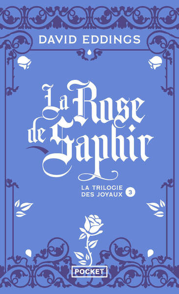 Image de LA TRILOGIE DES JOYAUX T3 LA ROSE SAPHIR