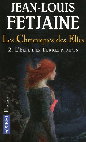 Picture of Les Chroniques des Elfes - tome 2 L'Elfe des Terres noires