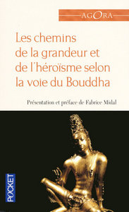 Image de Les chemins de la grandeur et de l'héroïsme selon la voie du Bouddha