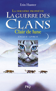Image de La guerre des Clans - cycle II La dernière prophétie - tome 2 Clair de lune
