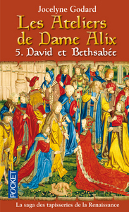 Picture of Les Ateliers de Dame Alix - tome 5 David et Béthsabée