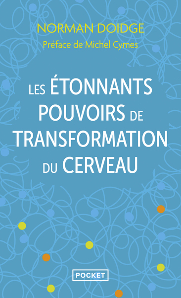 Image de Les étonnants pouvoirs de transformation du cerveau