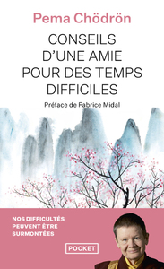 Picture of Conseils d'une amie pour des temps difficiles