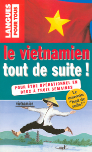 Picture of Le vietnamien tout de suite !