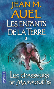Picture of Les Enfants de la terre - tome 3 Les chasseurs demammouths
