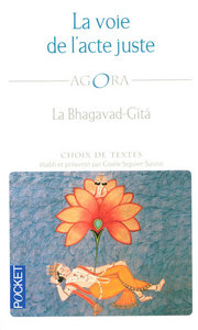 Picture of La voie de l'acte juste la Ghagavac-gita
