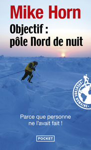 Picture of Objectif : Pôle Nord de nuit