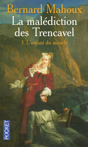 Picture of La malédiction des Trencavel - tome 3 L'enfant du miracle