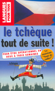 Picture of Le tchèque tout de suite !