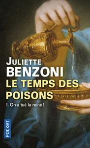 Picture of Le temps des poisons - tome 1 On a tué la reine !