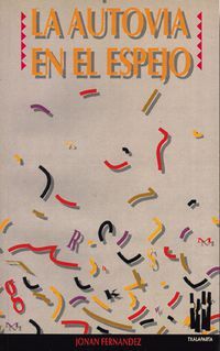 Image de AUTOVIA EN EL ESPEJO, LA