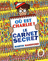 Picture of Où est Charlie ? Le carnet secret