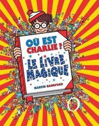 Picture of Où est Charlie ? Le livre magique