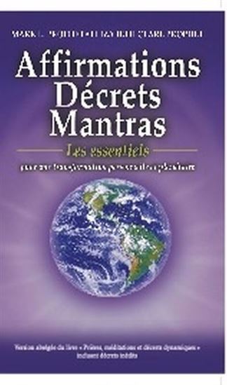 Image de AFFIRMATIONS, DECRETS, MANTRAS. LES ESSENTIELS POUR UNE