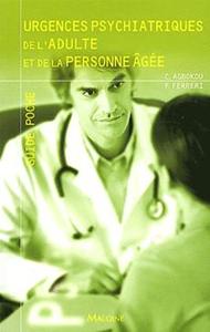 Image de URGENCES PSYCHIATRIQUES DE L'ADULTE ET DE LA PERSONNE AGEE