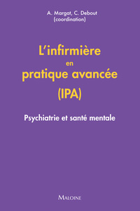 Picture of L'infirmière en pratique avancée (IPA) : Psychiatrie et santé mentale