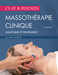 Picture of Clay & pounds. Massothérapie clinique, 3e éd.