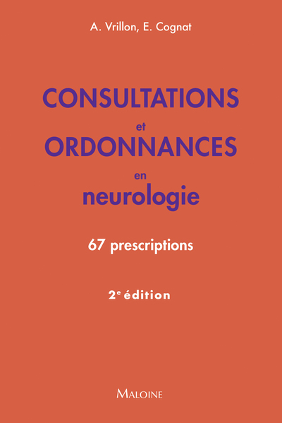 Picture of Consultations et ordonnances en neurologie, 2e éd.