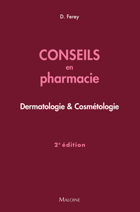 Image de Conseils en pharmacie : Dermatologie & Cosmétologie, 2e éd.