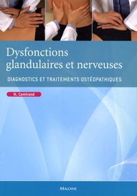 Picture of DYSFONCTIONS GLANDULAIRES ET NERVEUSES. DIAGNOSTICS ET TRAITEMENTS OSTEOPATHIQUE