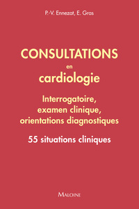 Image de Consultations en cardiologie - Interrogatoire, examen clinique, orientations diagnostiques