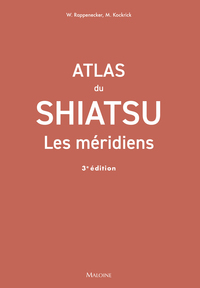 Image de Atlas du shiatsu : Les méridiens, 3e éd.