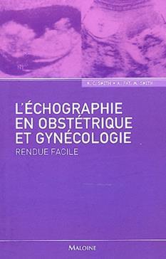 Image de l'echographie en obstetrique et gynecologie - rendue facile