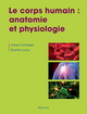 Picture of LE CORPS HUMAIN : ANATOMIE ET PHYSIOLOGIE