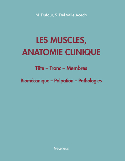 Picture of Les muscles, anatomie clinique - Tête - Tronc - Membres