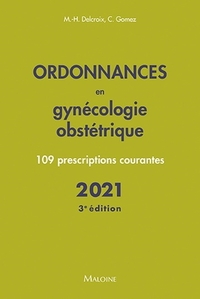 Image de Ordonnances en gynecologie obstetrique 2021, 3e ed.