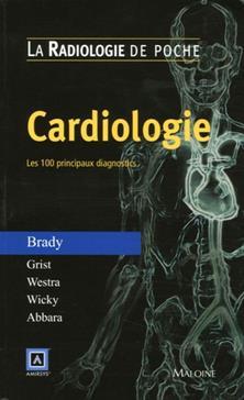 Image de RADIOLOGIE DE POCHE - CARDIOLOGIE. LES 100 PRINCIPAUX DIAGNOSTICS