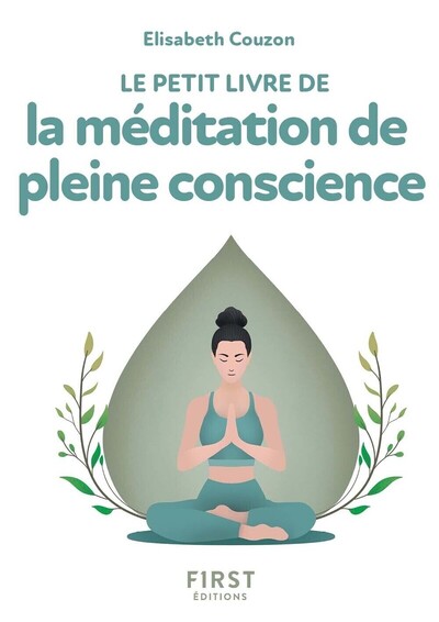 Image de Le Petit livre de la Méditation de pleine conscience, 2e éd.
