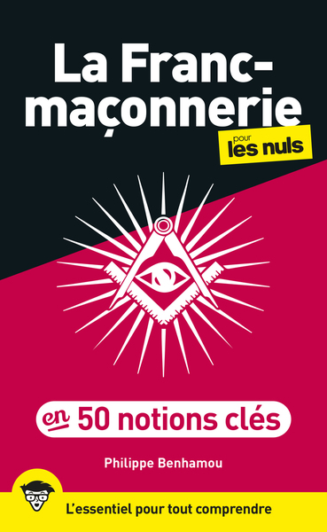 Image de La Franc-maçonnerie pour les Nuls en 50 notions clés, 2e éd