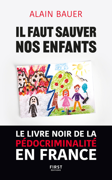 Picture of Sauver nos enfants. Le livre noir de la pédocriminalité en France